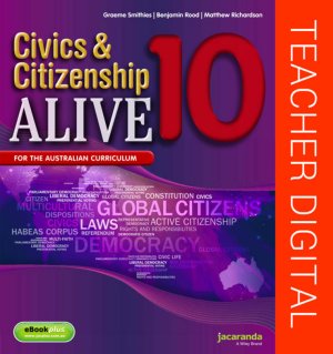 Civics & Citizenship Alive 10 Australian Curriculum Teacher Edition eGuidePLUS (Online Purchase)