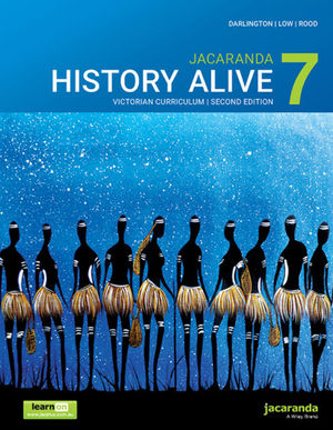 Jacaranda History Alive 7 Victorian Curriculum 2E LearnON and Print. Image