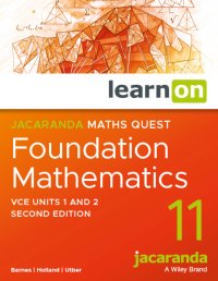 Jacaranda Maths Quest 11 Foundation Mathematics VCE Units 1 and 2 2E ...